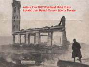 astoria fire 1922 Weinhard Motel Ruins located on same block as current Liberty Theater